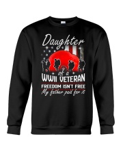 WWII Veteran Daughter-Paid For It Crewneck Sweatshirt thumbnail