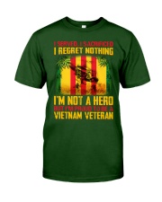 I Served-I Sacrificed-I Regret Nothing Classic T-Shirt front