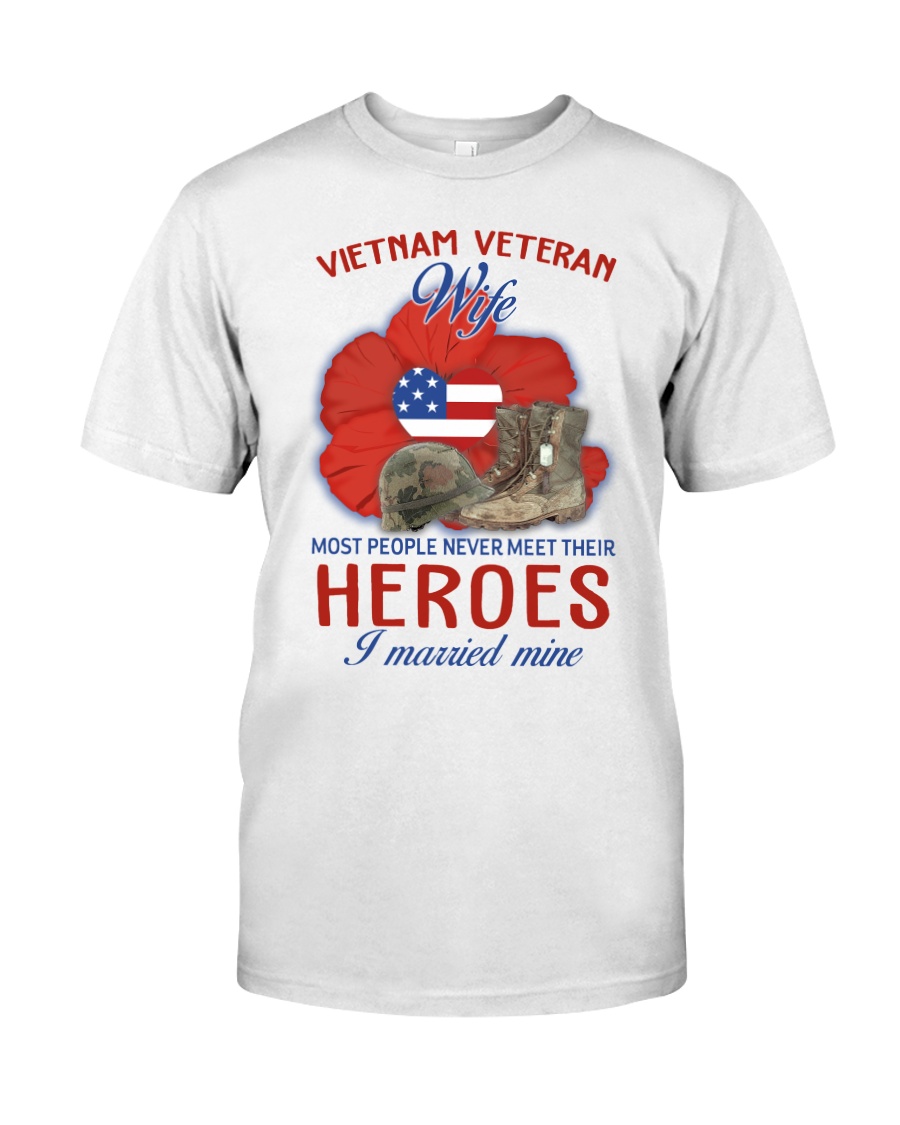 Hero Vietnam Veteran's Wife Classic T-Shirt
