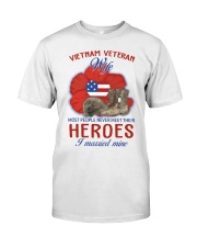 Hero Vietnam Veteran's Wife Classic T-Shirt front