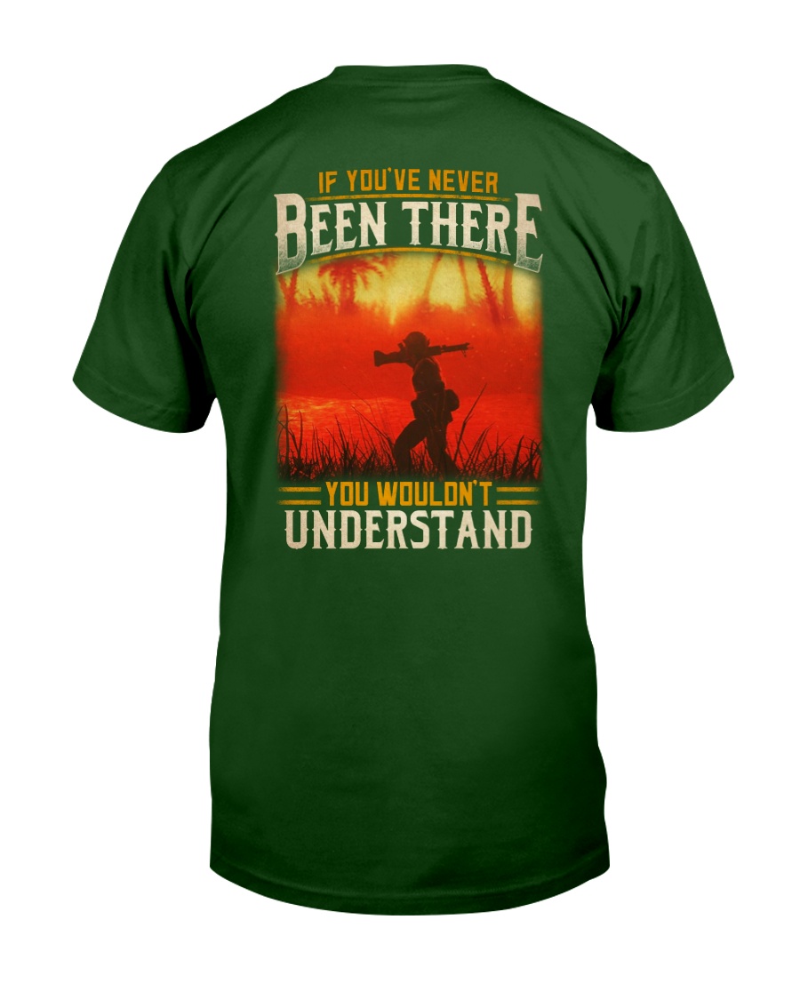 You've Never Been There Classic T-Shirt