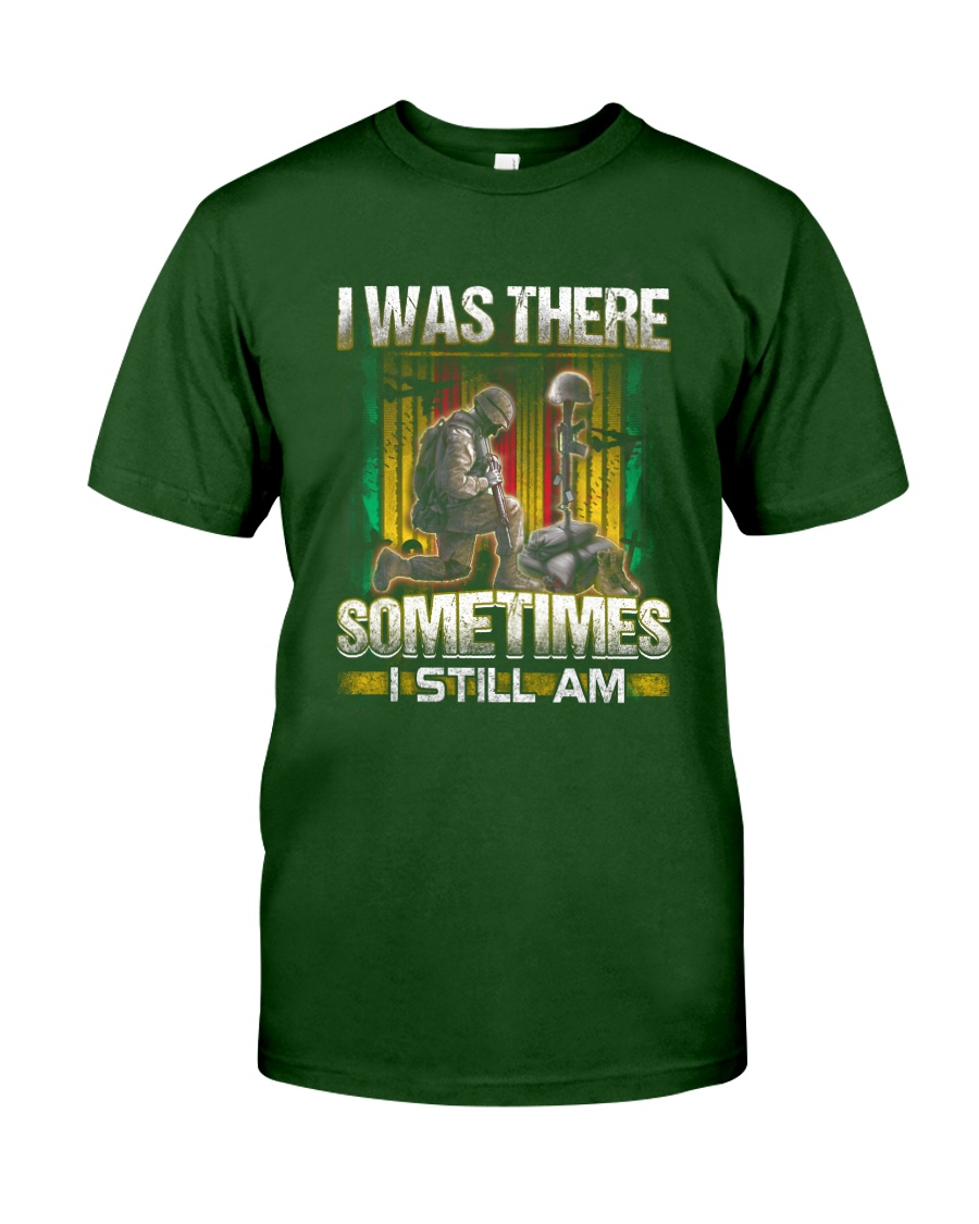 Vietnam Vet Was There Classic T-Shirt