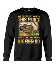 Get Outta Crewneck Sweatshirt thumbnail