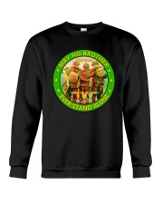 No Brother Ever Stand Alone Crewneck Sweatshirt thumbnail