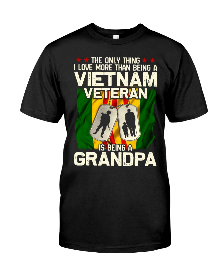 Vietnam Veteran Being A Grandpa Classic T-Shirt