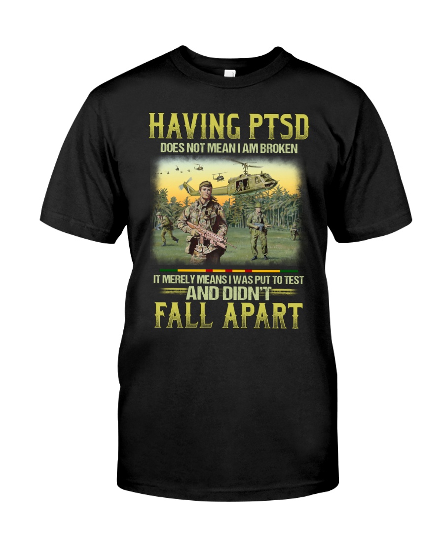 Having Ptsd Classic T-Shirt