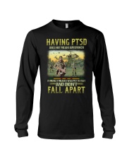 Having Ptsd Long Sleeve Tee thumbnail
