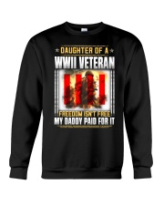 WWII Veteran Daughter-Paid For it Crewneck Sweatshirt thumbnail