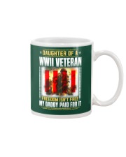 WWII Veteran Daughter-Paid For it Mug thumbnail