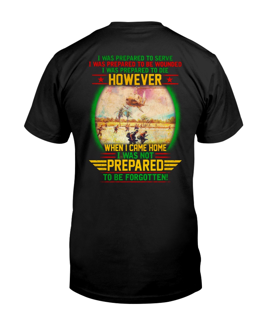 Not Prepared To Be Forgotten Classic T-Shirt