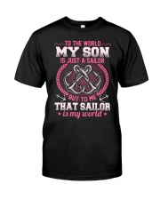 That Sailor Is My World Classic T-Shirt front