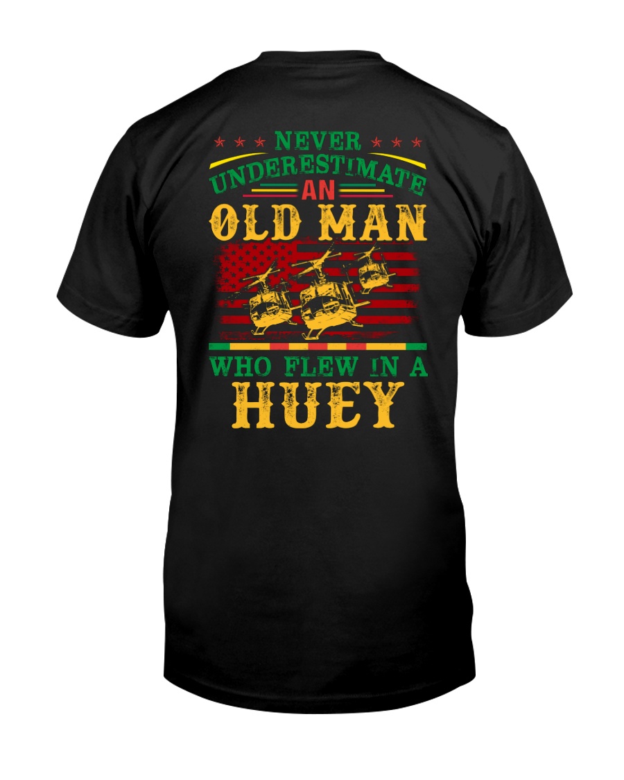 Old Man Flew In A Huey Classic T-Shirt