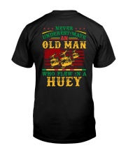 Old Man Flew In A Huey Classic T-Shirt back