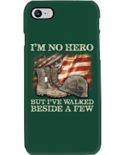 I'm No Hero But I've Walked Beside A Few Phone Case thumbnail