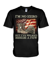 I'm No Hero But I've Walked Beside A Few V-Neck T-Shirt thumbnail