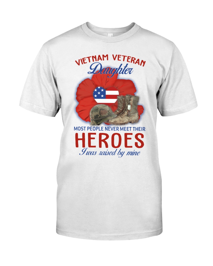 Hero Vietnam Veteran's Daughter Classic T-Shirt