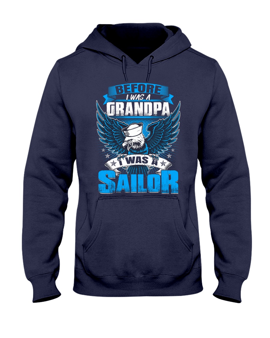 Sailor Before I Was a Grandpa Hooded Sweatshirt