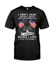 I Fought Classic T-Shirt front