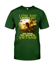 Long Ago Is Never Far Away Classic T-Shirt front