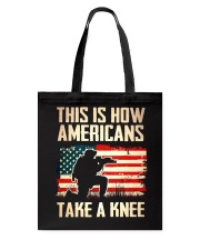 Americans Take A Knee Tote Bag thumbnail