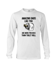 Amazing Dads like You Are Precious Than Toilet Rol Long Sleeve Tee thumbnail