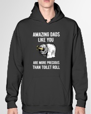 Amazing Dads like You Are Precious Than Toilet Rol Hooded Sweatshirt garment-hooded-sweatshirt-front-04