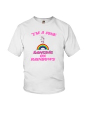 i'm a Pink unicorn dancing on a rainbow Youth T-Shirt front