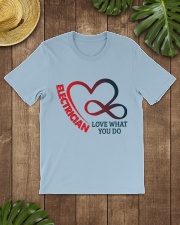 Electrician Love What You Do Classic T-Shirt lifestyle-mens-crewneck-front-18