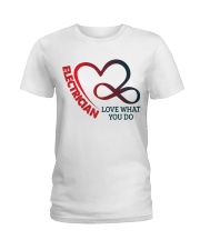 Electrician Love What You Do Ladies T-Shirt thumbnail