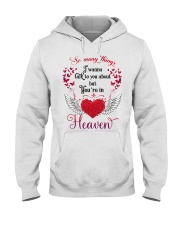 Youre In Heaven Hooded Sweatshirt front