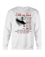 I Hide My Tears Crewneck Sweatshirt tile
