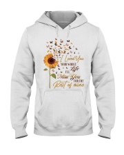 I Loved You Hooded Sweatshirt front