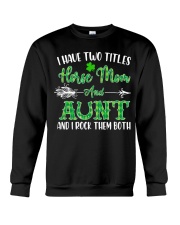 TWO TITLES HORSE MOM AND AUNT Crewneck Sweatshirt tile