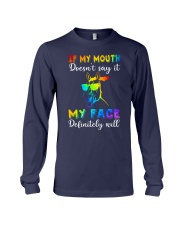 MY FACE DIFINITELY SAY IT Long Sleeve Tee tile