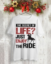 THE SECRET OF LIFE JUST ENJOY THE RIDE Classic T-Shirt lifestyle-holiday-crewneck-front-2