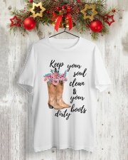 KEEP YOUR SOUL CLEAN AND YOUR BOOTS DIRTY Classic T-Shirt lifestyle-holiday-crewneck-front-2