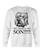 My Pitbull is my son t shirt Crewneck Sweatshirt thumbnail