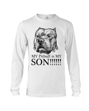 My Pitbull is my son t shirt Long Sleeve Tee thumbnail
