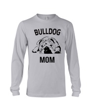 Bulldog T Shirt - Bulldog Mom - English Bulldog Long Sleeve Tee thumbnail
