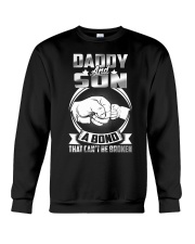 DADDY AND SON A BOND THAT CANT BE BROKEN Crewneck Sweatshirt tile