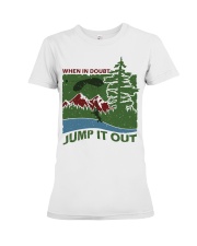 when in doubt jump it out Premium Fit Ladies Tee tile