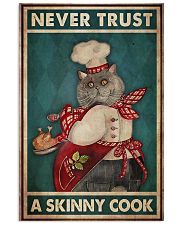 never trust a skinny cook 11x17 Poster front
