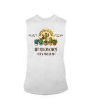 But you can choose to be a prick or not Sleeveless Tee tile