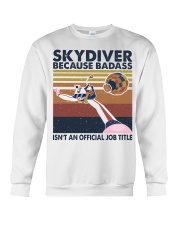 Skydiver because badass Crewneck Sweatshirt tile