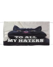 To all my haters Orders ship within 3 to 5 busines Cloth face mask front