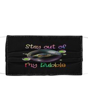Stay out of my bubble Cloth face mask front