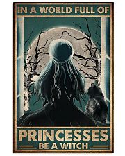 In a world full of princesses be e witch 11x17 Poster front