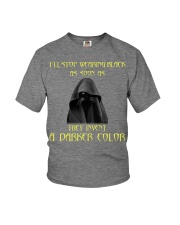 I'll stop wearing black as soon as Youth T-Shirt tile