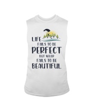 Life fails to be perfect Sleeveless Tee tile