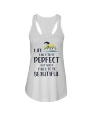 Life fails to be perfect Ladies Flowy Tank tile